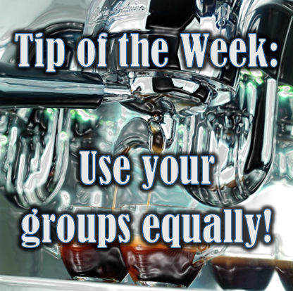 Work Your Espresso Groups Evenly